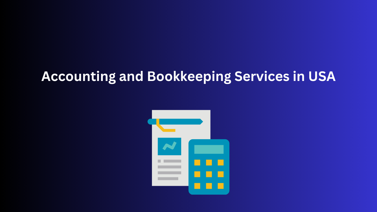Accounting and Bookkeeping Services in USA